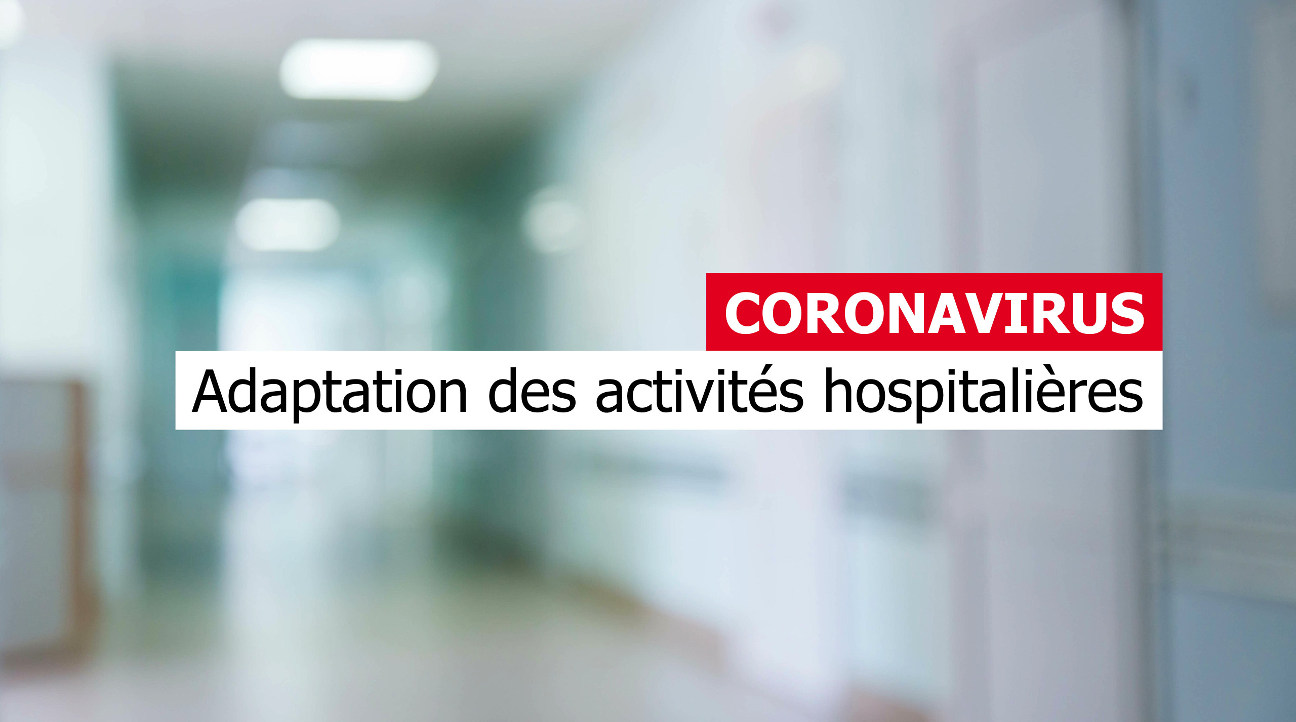 Adaptation des activités hospitalières
